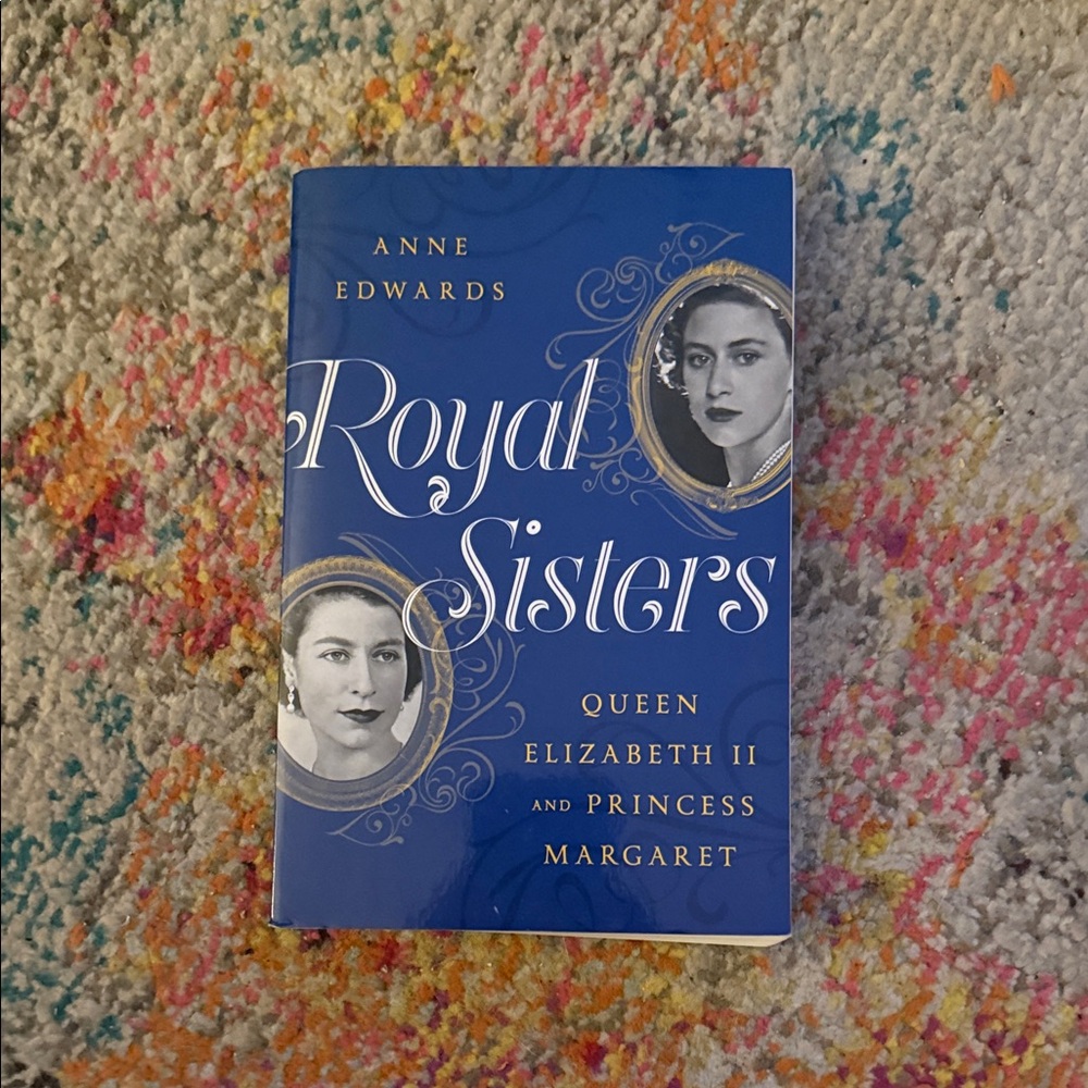 Royal Sisters by Anne Edwards - Blue Hardcover